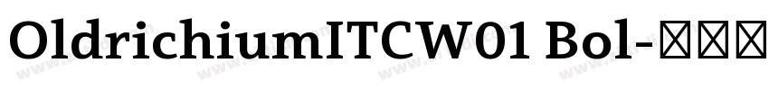 OldrichiumITCW01 Bol字体转换